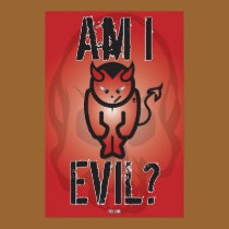 Am I Evil Poster posters