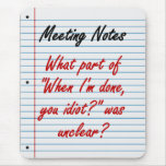 Am I not being clear enough (2) Mousepads