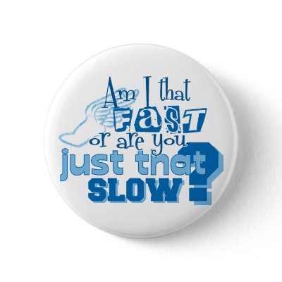 Am I that fast Button by bbdesignsco