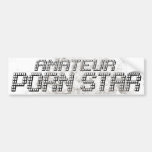 AMATEUR PORN STAR -.png Bumper Sticker