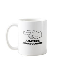 AMATEUR PROCTOLOGIST MUGS