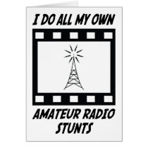 Amateur Radio Stunts Greeting Card