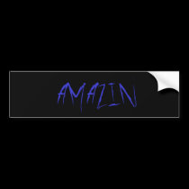 AMAZIN Bumper Sticker bumper stickers