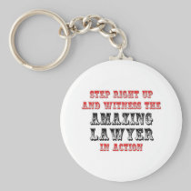 Amazing Lawyer In Action Key Chain