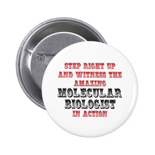 Amazing Molecular Biologist In Action Buttons