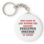 Amazing Pediatric Surgeon In Action Keychain
