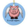 Amazing things happen in life everyday christmas tree ornament