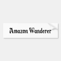 Amazon Wanderer Bumper Sticker