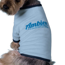 Ambien: For an adventure you'll never remember pet clothing