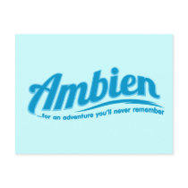 Ambien: For an adventure you'll never remember Postcards