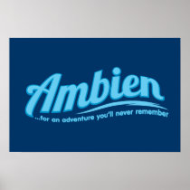 Ambien: For an adventure you'll never remember Print