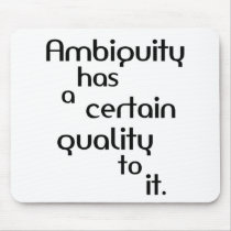 Ambiguity Mousepads