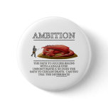 Ambition Fantasy (de)Motivator Pinback Button
