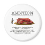 Ambition Fantasy (de)Motivator Fridge Magnet