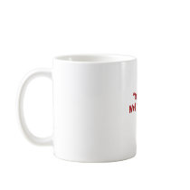 "Ambivalent?... Coffee Mug