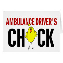 Ambulance Driver’s Chick Cards