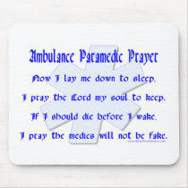 Ambulance Paramedic Prayer mousepads by RealSlogans Ambulance Paramedic Prayer mousepads
