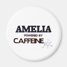 Amelia powered by caffeine refrigerator magnet