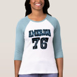 America 76 t-shirts