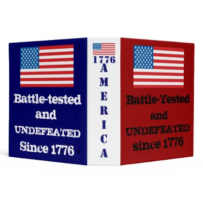America: Battle-tested & Undefeated since 1776 Binders by CrimsonWarrior