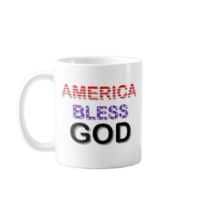 America Bless God Mug by reasontolive