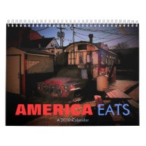 America Eats 2010 Calendar by RickDouglas America Eats 2010 Calendar