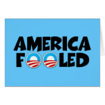 America fooled-anti Obama stuff Card