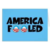 America fooled-anti Obama stuff Card