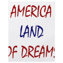 America Land Of Dreams flyers