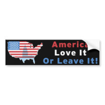 America - Love It Or Leave It! bumper stickers