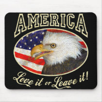 America Love It or Leave it (distressed) mousepads by rightleaning America Love It or Leave it (distressed) mousepads