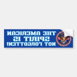 America Spirit Is Not Forgotten Front Bumper Bumper Sticker