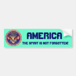 America Spirit Is Not Forgotten Please See Notes Bumper Sticker
