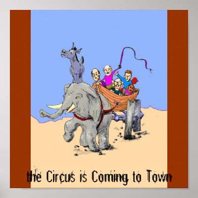 America, the Circus is Coming to Town Print by Ron_Hoehn