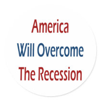 America Will Overcome The Recession stickers by Supernova23 America Will Overcome The Recession stickers