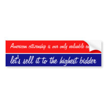 American citizenship is our only valuable export bumper sticker