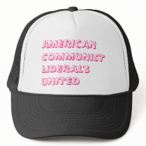AMERICAN    COMMUNIST    LIDERAL'S    UNITED hats