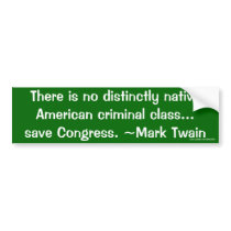 American Criminal Class: Congress- Bumpersticker