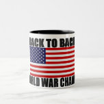 American Flag Back To Back World War Champs Mugs