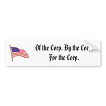 american-flag, Of the Corp. By the Corp. For th... bumper stickers by jackknoll american-flag, Of the Corp. By the Corp. For th... bumper stickers