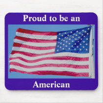 American Flag Proud to be an American Mousepad