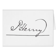 American Founding Father Patrick Henry's Signature Greeting Cards