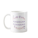 American Foxhound Furever Mugs