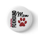 American Foxhound Mom 2 Pin