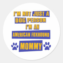 American foxhound Mommy Round Sticker