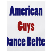 American Guys Dance Better flyers