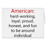 American Hard working Loyal Proud Honest And Fun T Greeting Cards
