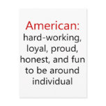 American Hard working Loyal Proud Honest And Fun T Post Card