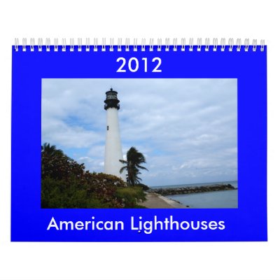 American Lighthouse Calendar 2012 by lighthouseenthusiast