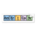 American made of Elements bumper stickers